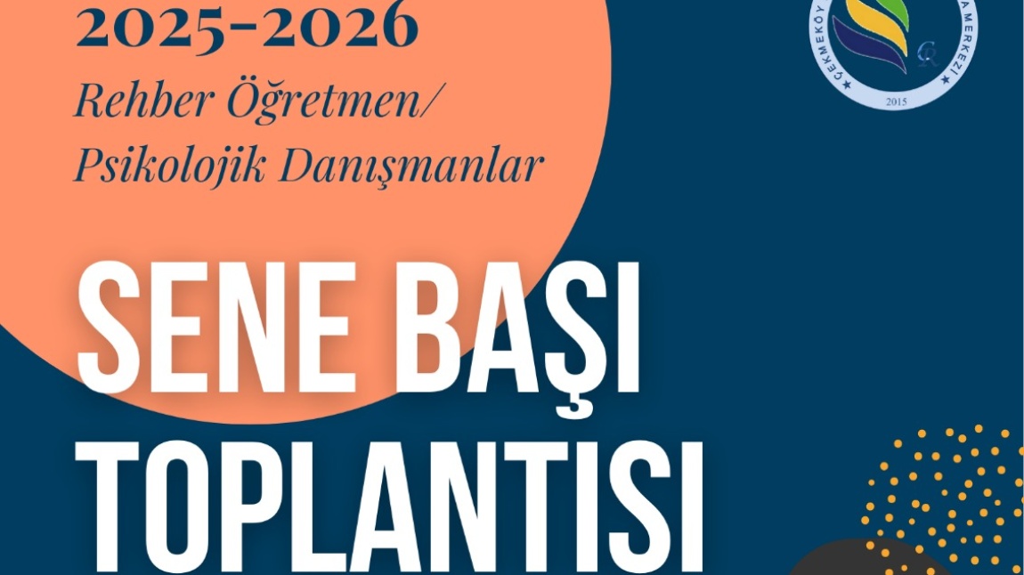 SENE BAŞI REHBER ÖĞRETMENLER TOPLANTISI